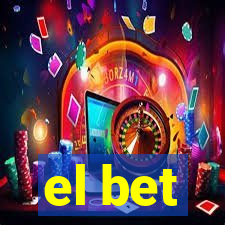 el bet