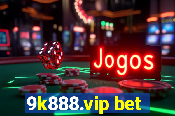 9k888.vip bet