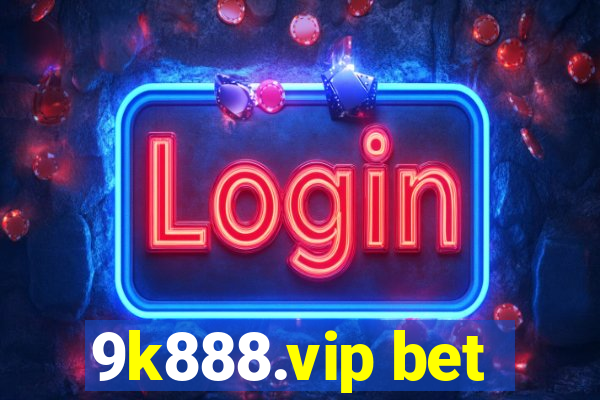 9k888.vip bet