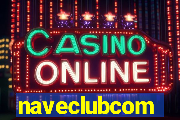 naveclubcom