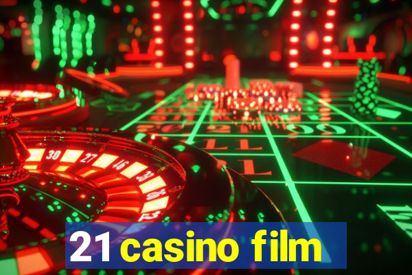 21 casino film