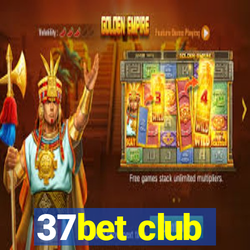 37bet club