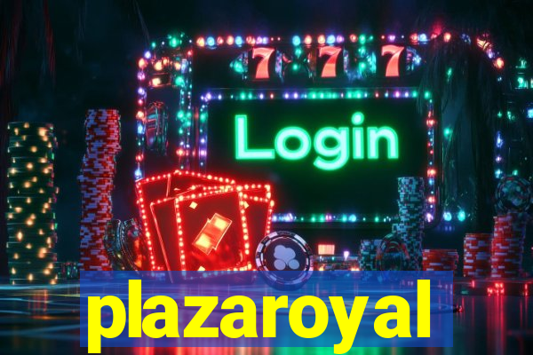 plazaroyal