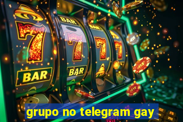 grupo no telegram gay