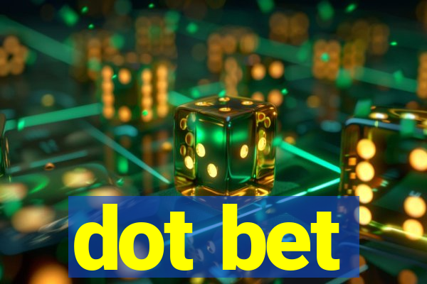 dot bet