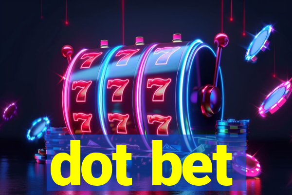 dot bet