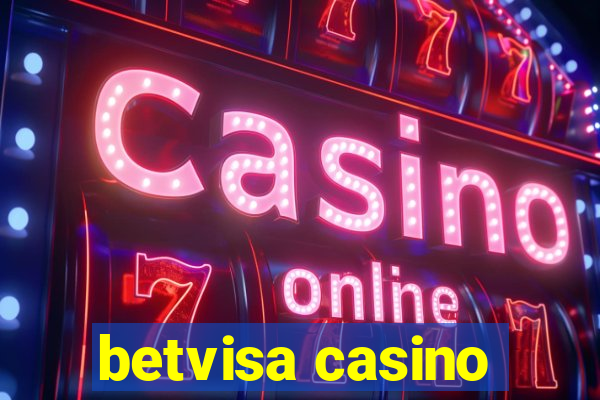 betvisa casino