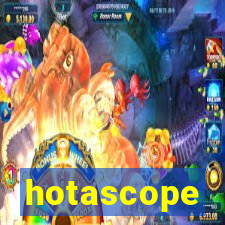 hotascope