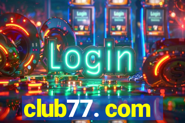 club77. com