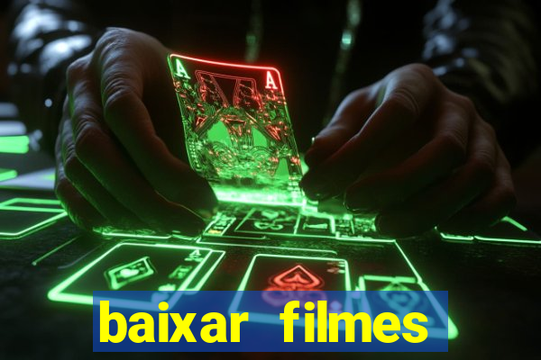 baixar filmes torrent dublado