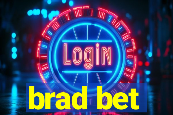 brad bet