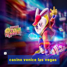 casino venice las vegas