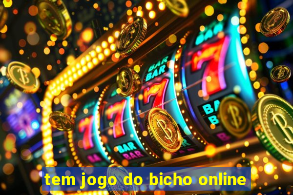 tem jogo do bicho online