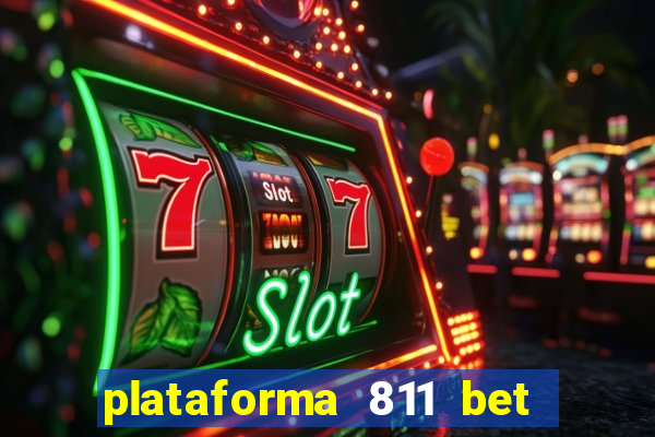 plataforma 811 bet paga mesmo