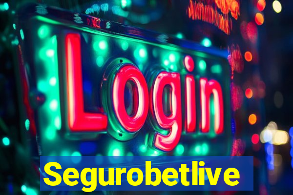 Segurobetlive