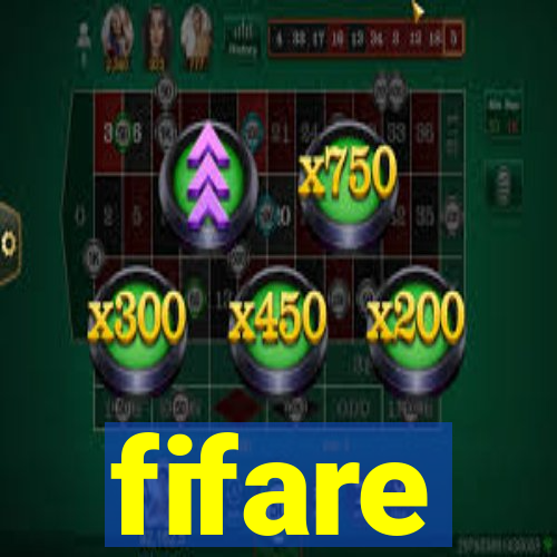 fifare