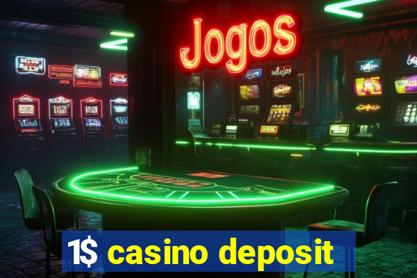 1$ casino deposit