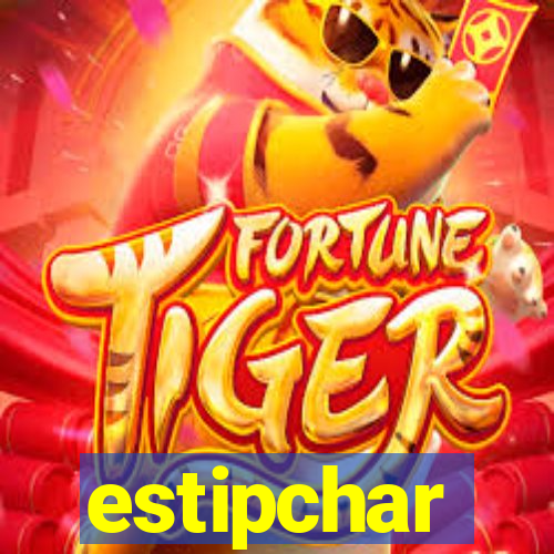 estipchar