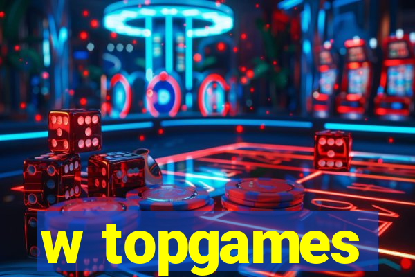 w topgames