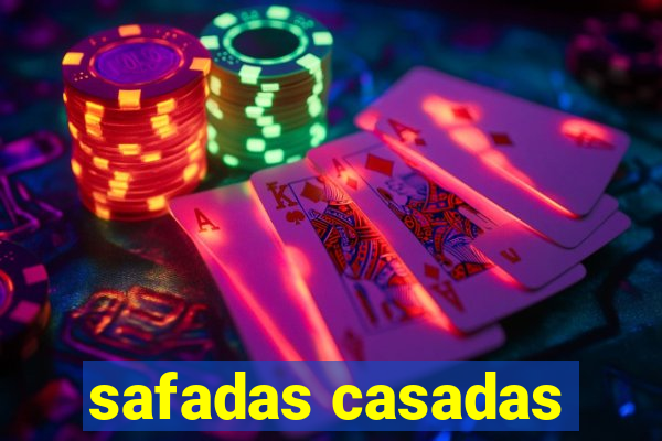 safadas casadas