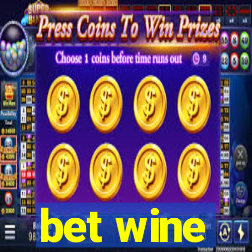 bet wine