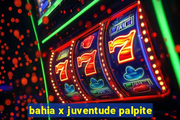 bahia x juventude palpite