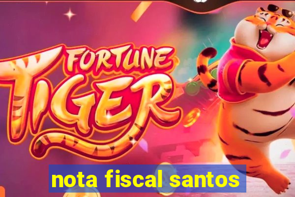 nota fiscal santos