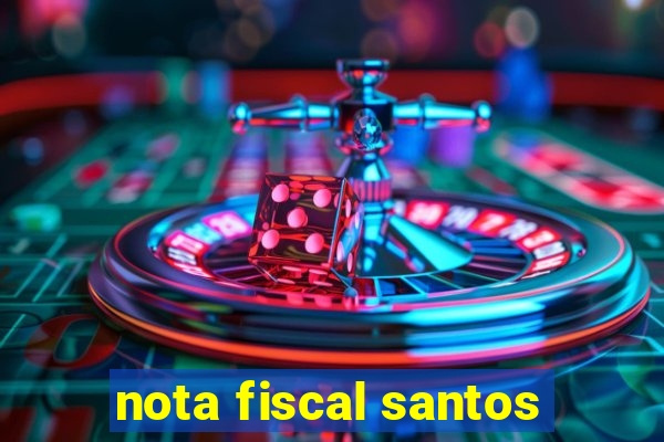 nota fiscal santos