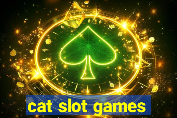 cat slot games