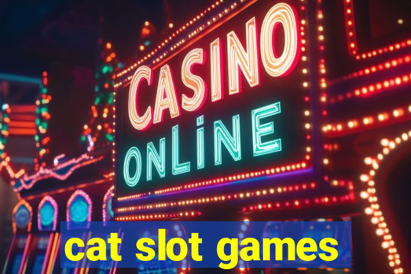 cat slot games