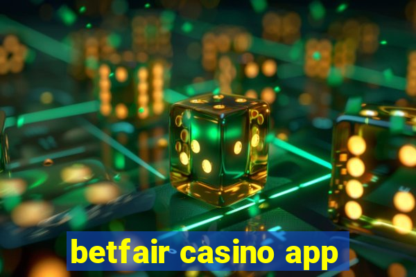 betfair casino app