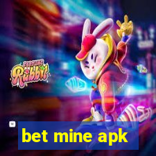 bet mine apk