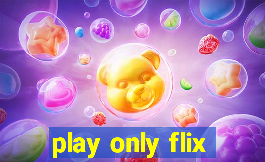 play only flix