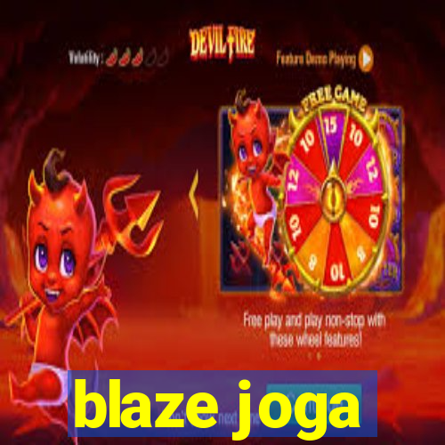 blaze joga