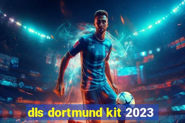 dls dortmund kit 2023