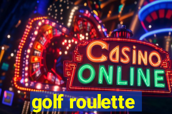 golf roulette