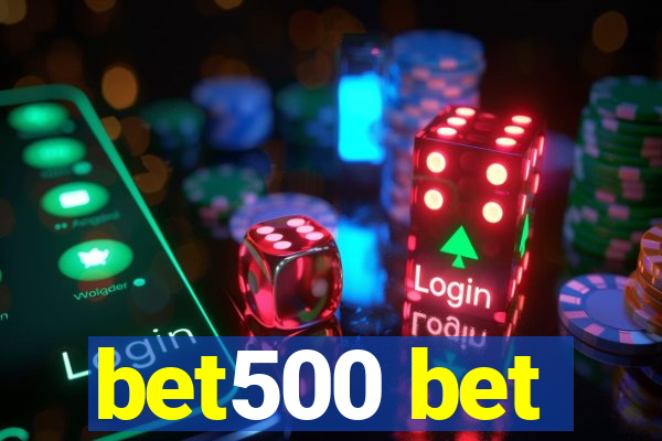 bet500 bet