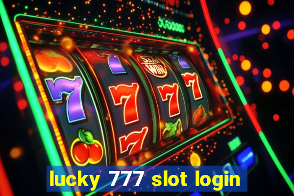 lucky 777 slot login