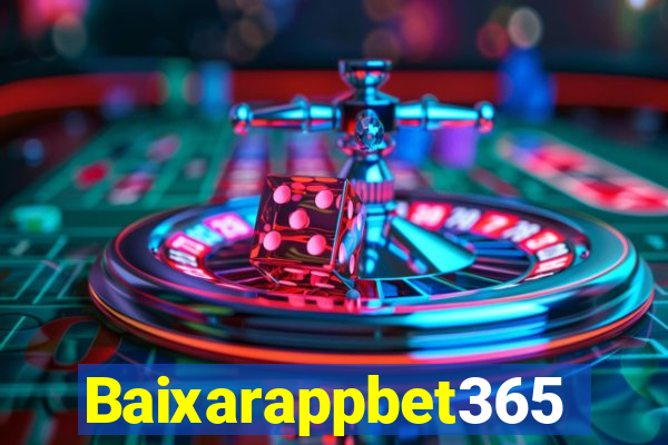 Baixarappbet365