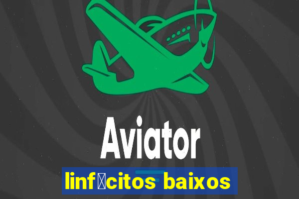 linf贸citos baixos