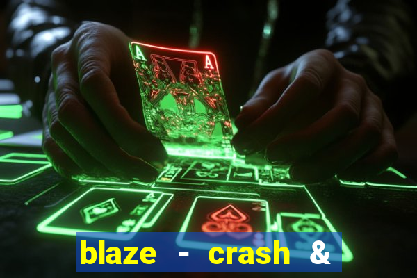 blaze - crash & double apostas