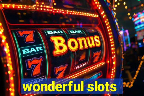 wonderful slots