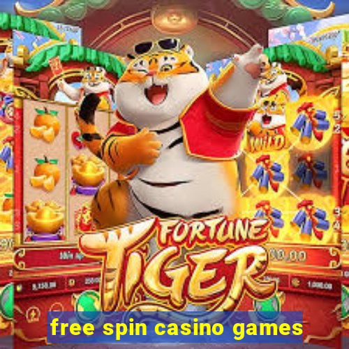 free spin casino games