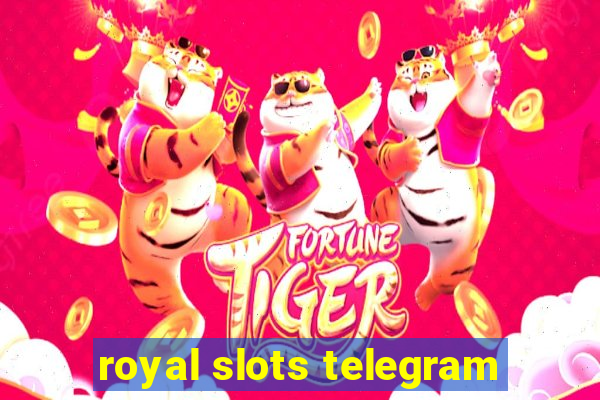 royal slots telegram