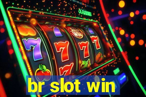 br slot win