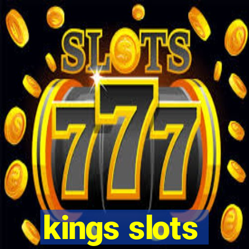 kings slots