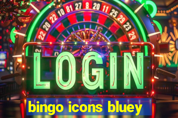 bingo icons bluey