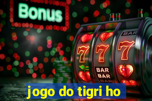 jogo do tigri ho