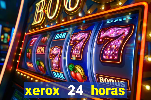 xerox 24 horas porto alegre