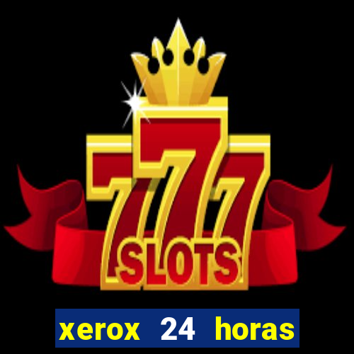 xerox 24 horas porto alegre